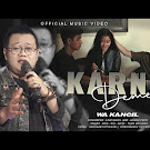 Lirik Karna Demen - Wa Kancil | 2025