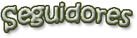 Seguidores