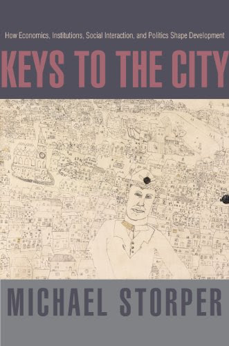 Keys to the City: How Economics, Institutions, Social Interaction, and Politics Shape Development