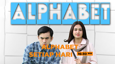 Pemeran dan Sinopsis Sinetron "Alphabet" SCTV