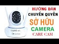 Hướng dẫn chuyển quyền sở hữu camera Care cam