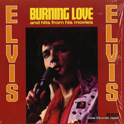 PRESLEY, ELVIS burning love