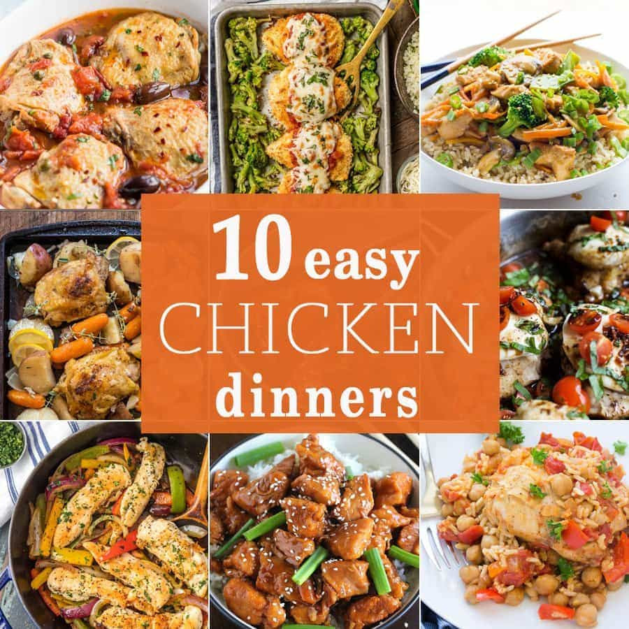 10 Easy Chicken Dinners - The Cookie Rookie
