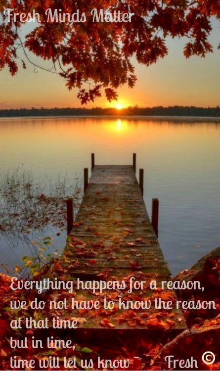Everything happens for a reason quote