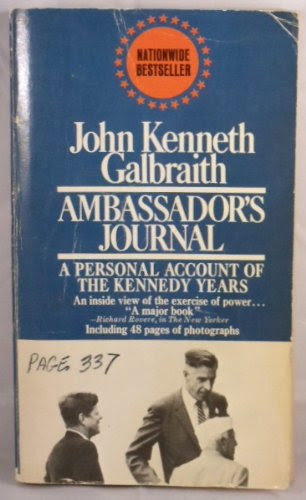 Ambassador's Journal: A Personal Account of the Kennedy Years, by John Kenneth Galbraith
