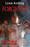 Forgive Us