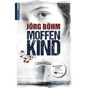 Moffenkind: Kreuzfahrtkrimi