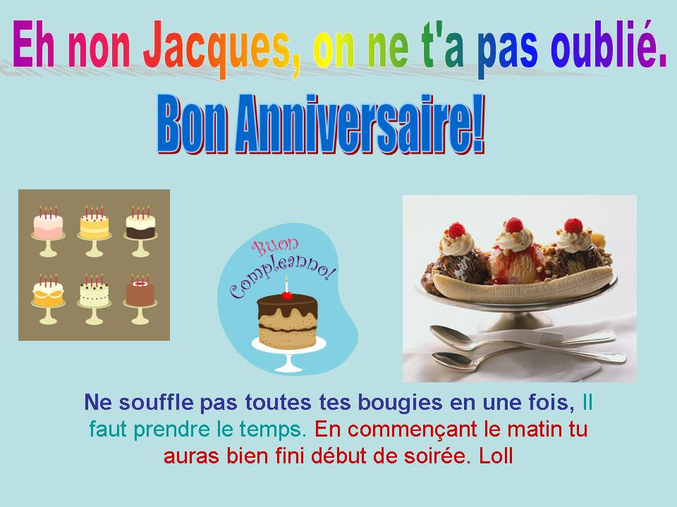 Anniversaire Jacques 16 06 08