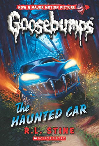 The Haunted Car (Classic Goosebumps #30), by R.L. Stine