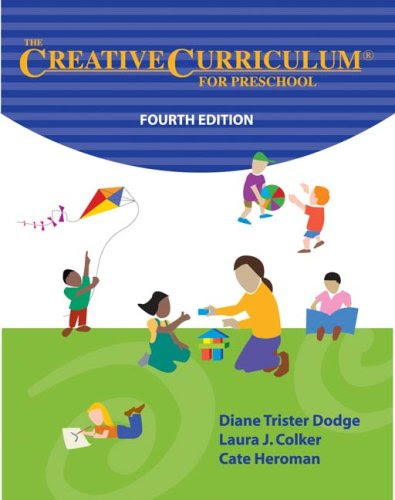 The Creative Curriculum for Preschool, 4th edition