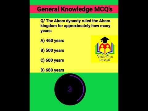 #short GK MCQ's. The Ahom dynasty ruled the Ahomom for approximately how many
years?