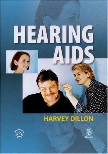 , by Harvey Dillon - Hearing Aids: 1st (first) Edition, by Harvey Dillon