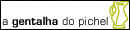 A Gentalha do Pichel