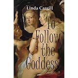 To Follow the Goddess