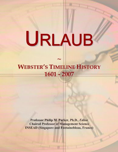 Urlaub: Websters Timeline History, 1601 - 2007