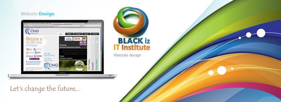 We are the best for WordPress Customization Course,Web Developer in Bangladesh,Web Designing Course, Web Design Course, professional web designer, ওয়েব ডিজাইনিং, ওয়েব ডিজাইন, প্রফেশনাল ওয়েব ডিজাইনার, অ্যাডভান্স এসইও, এসইও এক্সপার্ট, সার্চ ইঞ্জিন অপ্টিমাইজেসন, Advance SEO Course from Bangladesh, Advance SEO Course, SEO Expert from Bangladesh, BLACK iz IT Institute, Basic PHP Course, PHP course from Bangladesh, PHP developer in Bangladesh, ফটো এডেটিং, ইমেজ ফরম্যাট, মাইক্রোসফট অফিস, স্প্রেড শিট, মাইক্রোসফট এক্সেল, পাওয়ার পয়েন্ট প্রেজেন্টেসন, প্রোগ্রামিং ল্যাংগুয়েজ, ডায়নামিক ওয়েবসাইট, ব্যসিক পিএইচপি, আউটসোর্সিং, ফ্রিল্যান্সিং , অনলাইন মার্কেট প্লেস ওয়েব ডেভেলপমেন্ট, ওয়েবসাইট, ফ্রিল্যান্সিং, গ্রাফিক্স ডিজাইন, ফটোশপ, ইলাস্ট্রেটর