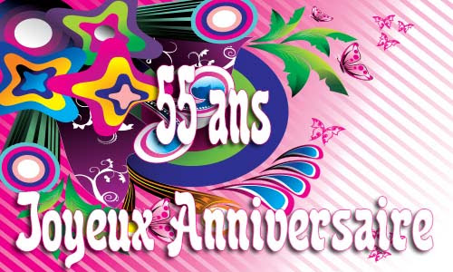 Carte Anniversaire Humour 55 Ans Fullcolor
