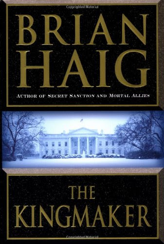 The Kingmaker, by Brian Haig