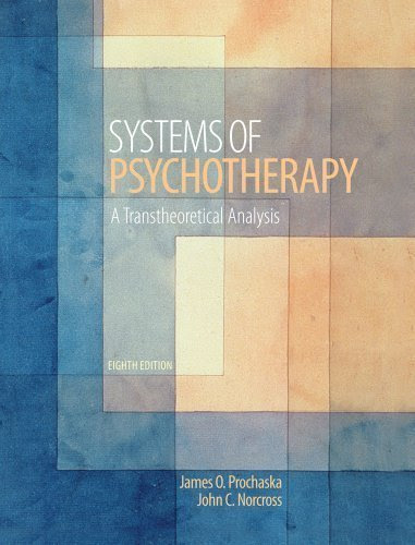Systems of Psychotherapy: A Transtheoretical Analysis 8th (eighth) Edition