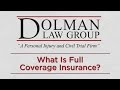 Can You Explain "Full Insurance Coverage?"