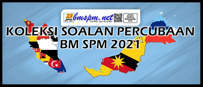 Koleksi Soalan Peperiksaan Percubaan Bmspm 2021