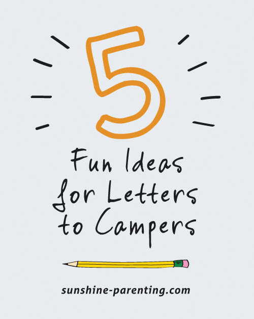 5 Fun Ideas for Letters to Campers - Sunshine Parenting