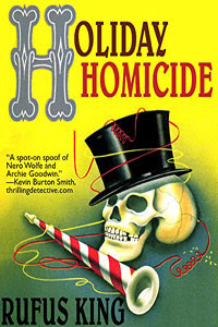 Holiday Homicide by Rufus King