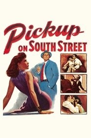Pickup on South Street teljes film magyarul megjelenés film
szinkronizálás hungarian letöltés indavideo [hd] 1953