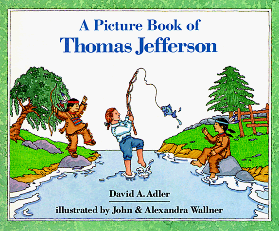 A Picture Book of Thomas Jefferson (Picture Book Biographies) (Picture Book Biography)