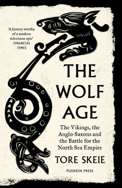 The Wolf Age: The Vikings, the Anglo-Saxons and the Battle for the North  Sea Empire|Audiobook