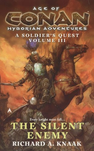 Age of Conan: the Silent Enemy, by richard a. Knaak