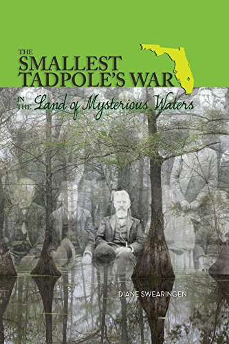 The Smallest Tadpole's War in the Land of Mysterious Waters, by Diane Swearingen
