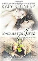 F.r.e.e Jonquils for Jax: The Rousseaus #1 (The Blueberry Lane Series) [Z.I.P]