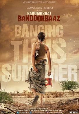 Nawazuddin Siddiqui, Bidita Bag New Upcoming movie Babumoshai Bandookbaaz wiki, Poster, Photos, release date, News, Videos List