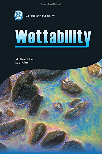 Wettability, by Erle C. Donaldson, Waqi Alam