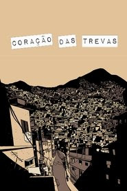 Coração das Trevas - De Braços Dados com o Bem e o Mal 2018 Streaming vf hd