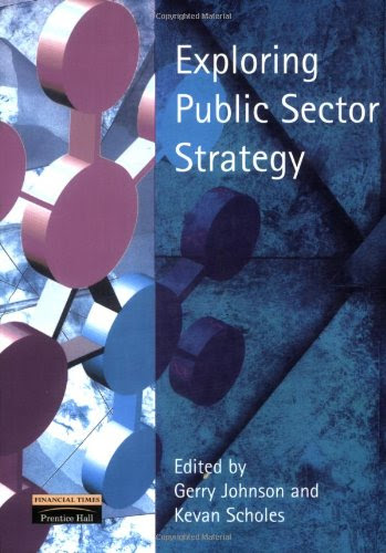 Exploring Public Sector Strategy, by Kevan Scholes