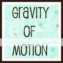 Gravity of Motion