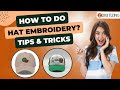 How To Do Hat Embroidery- Latest Tips And Tricks || ZDigitizing