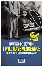 I Will Have Vengeance by Maurizio de Giovanni