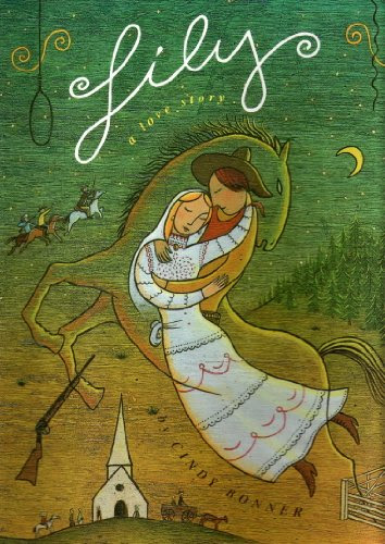 LILY, A Love Story, by Cindy Bonner LILY, A Love Story, by Cindy Bonner