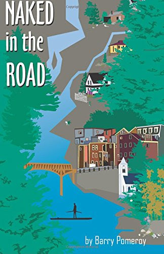 Naked in the Road, by Barry Pomeroy
