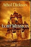 Lost Mission: A Novel