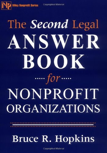 The Second Legal Answer Book for Nonprofit Organizations, by Bruce R. Hopkins