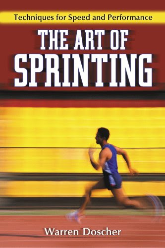 The Art of Sprinting, by Warren Doscher