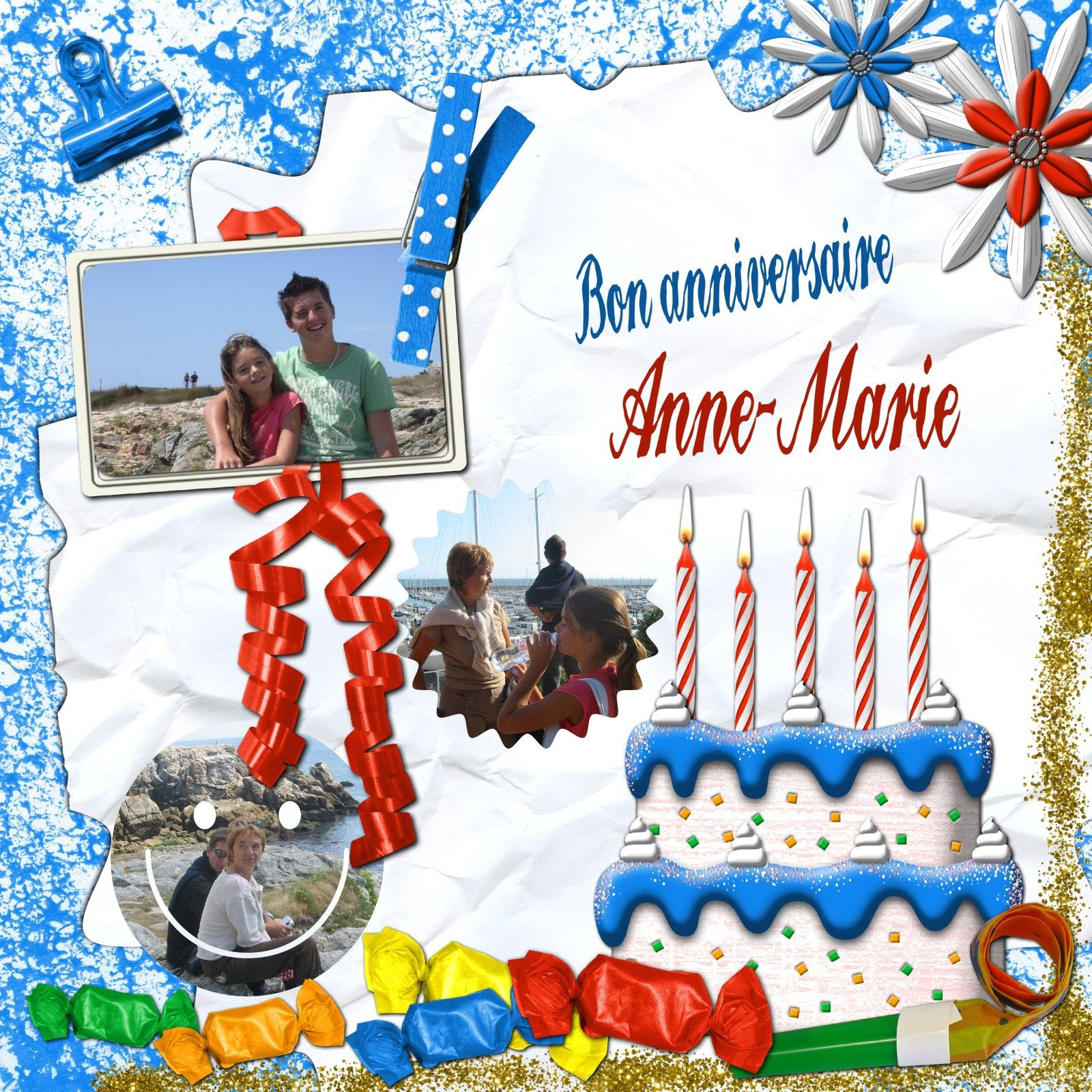 Bon Anniversaire Anne Marie Le Blog De Betty Faivre