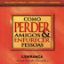 PDF; Como Perder Amigos e Enfurecer Pessoas