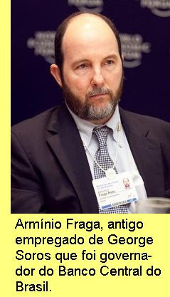 ArmÃ­nio Fraga.