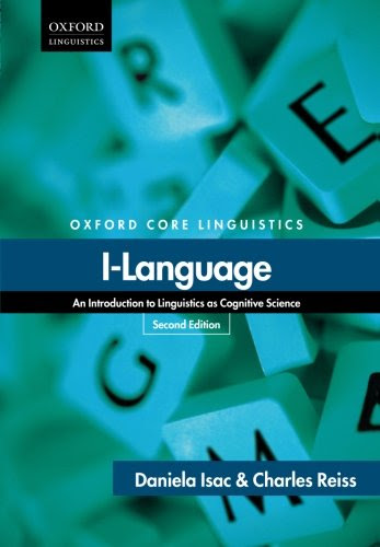 I-Language: An Introduction to Linguistics as Cognitive Science (Oxford Core Linguistics)By Daniela Isac, Charles Reiss