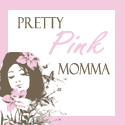 Pretty Pink Momma